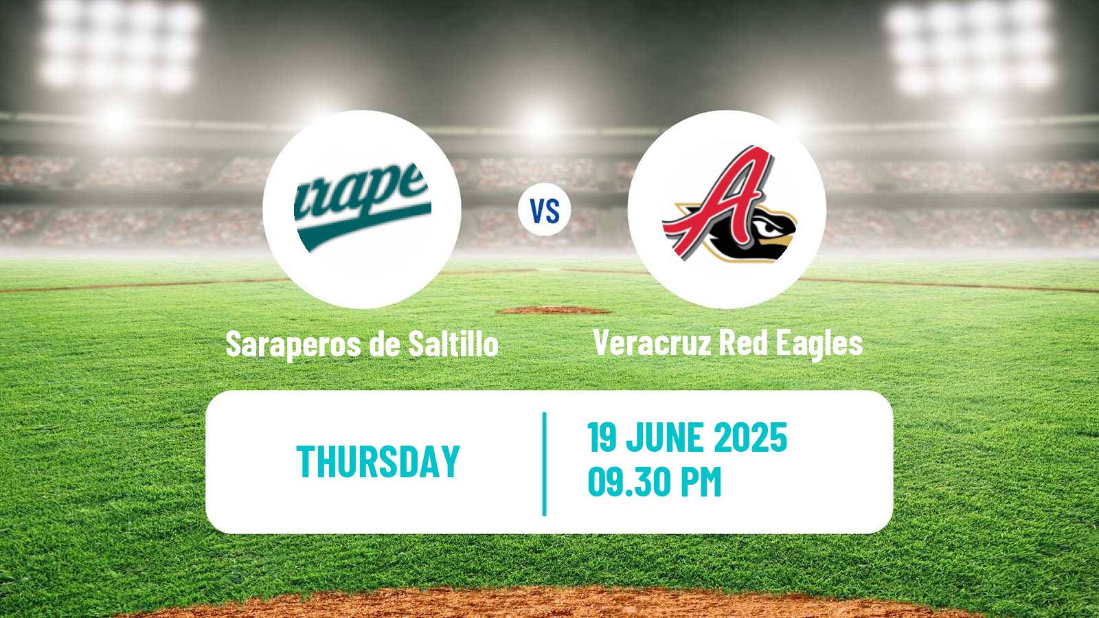 Baseball LMB Saraperos de Saltillo - Veracruz Red Eagles