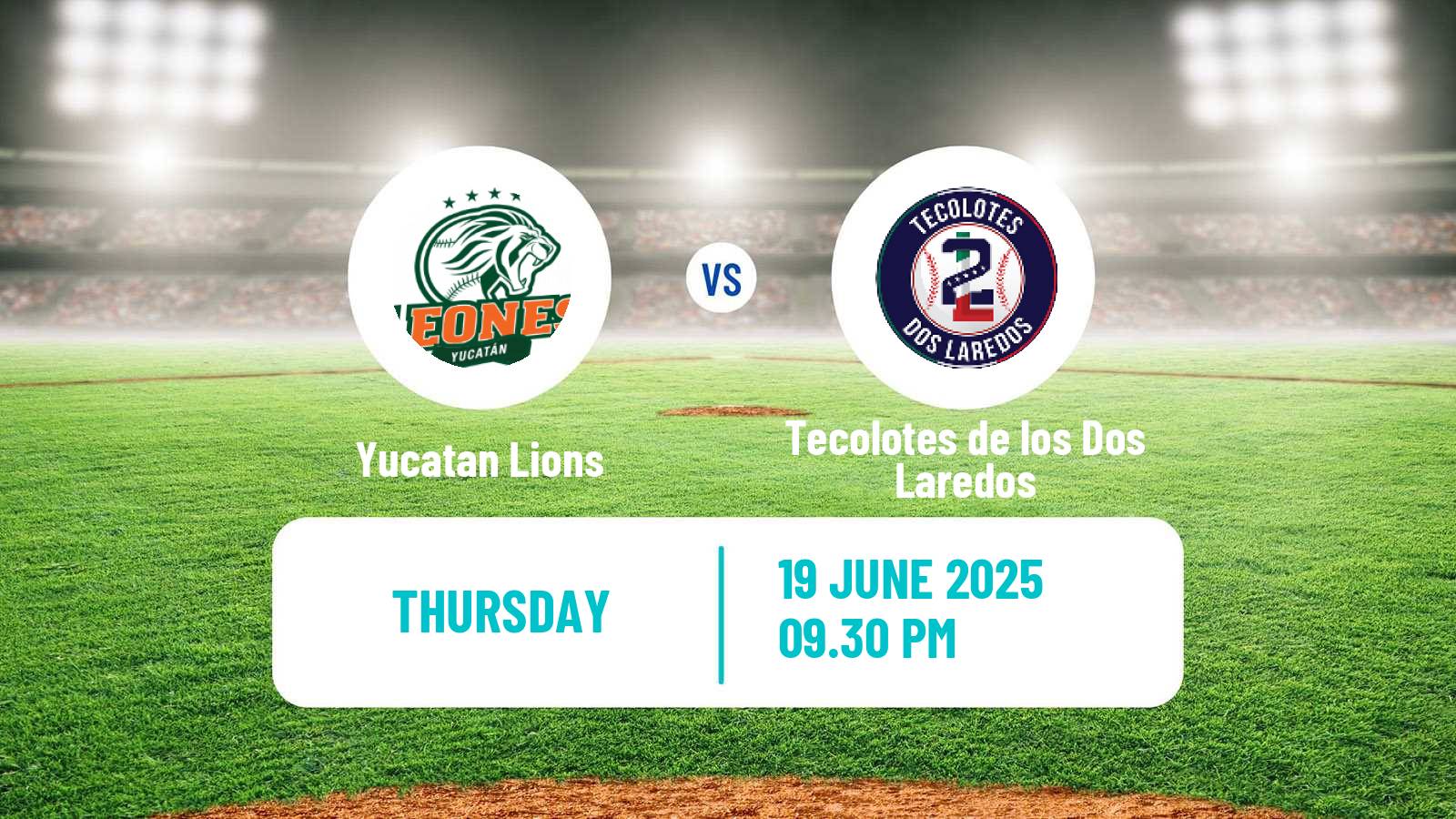 Baseball LMB Yucatan Lions - Tecolotes de los Dos Laredos
