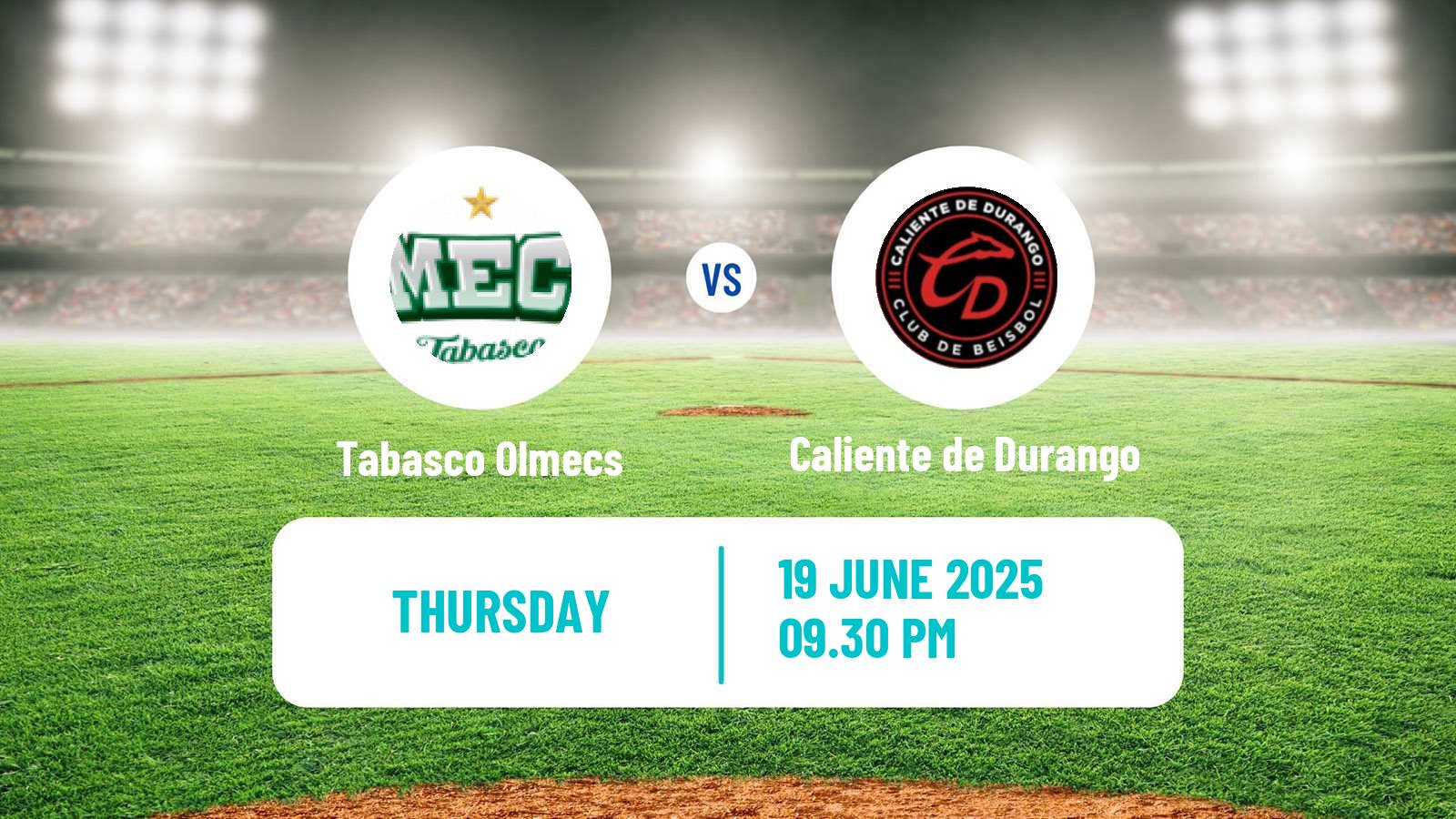 Baseball LMB Tabasco Olmecs - Caliente de Durango