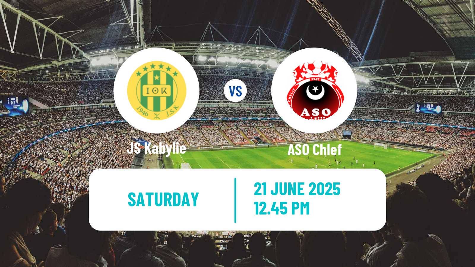 Soccer Algerian Ligue 1 Kabylie - ASO Chlef
