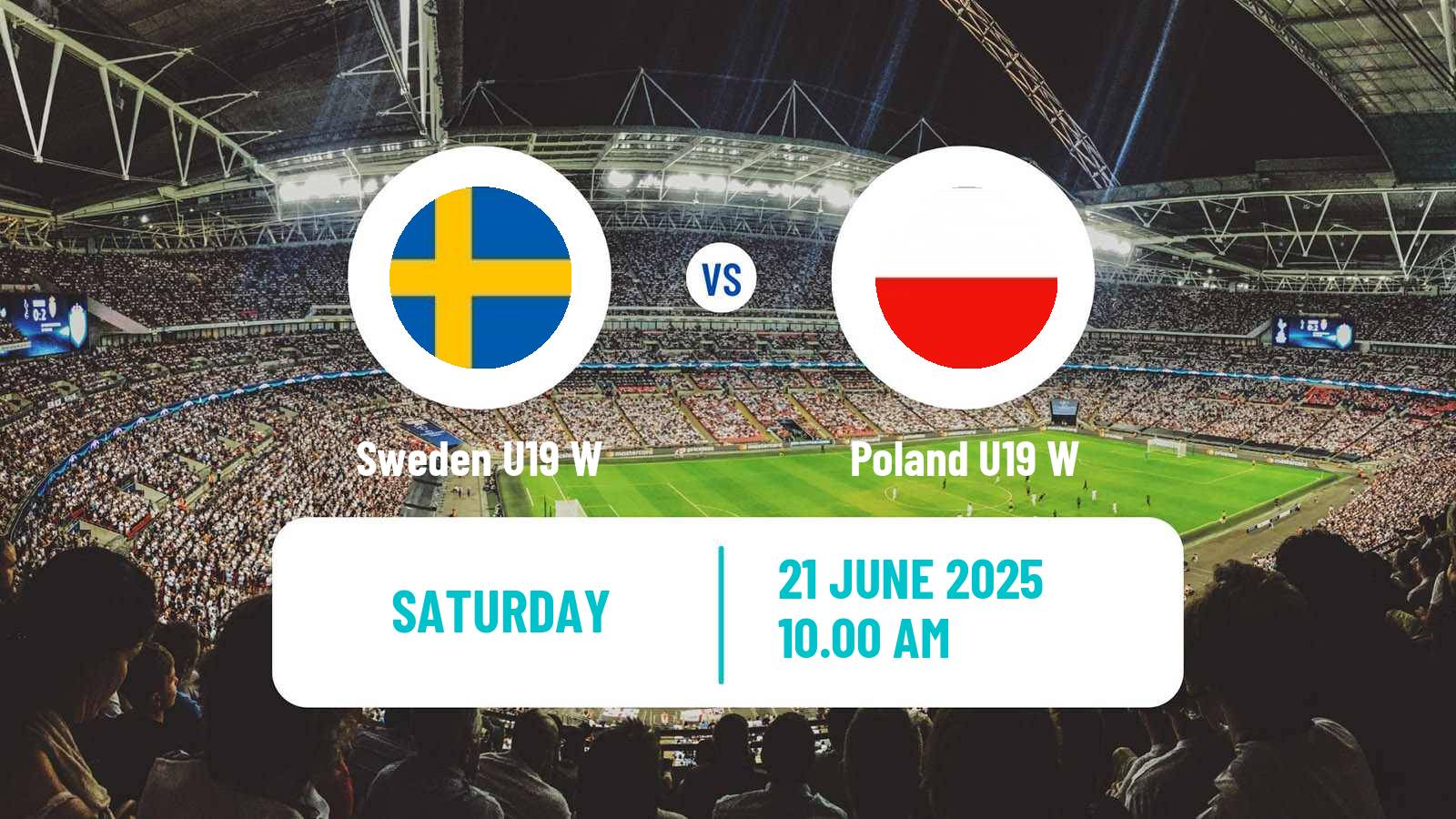 Soccer UEFA Euro U19 Women Sweden U19 W - Poland U19 W