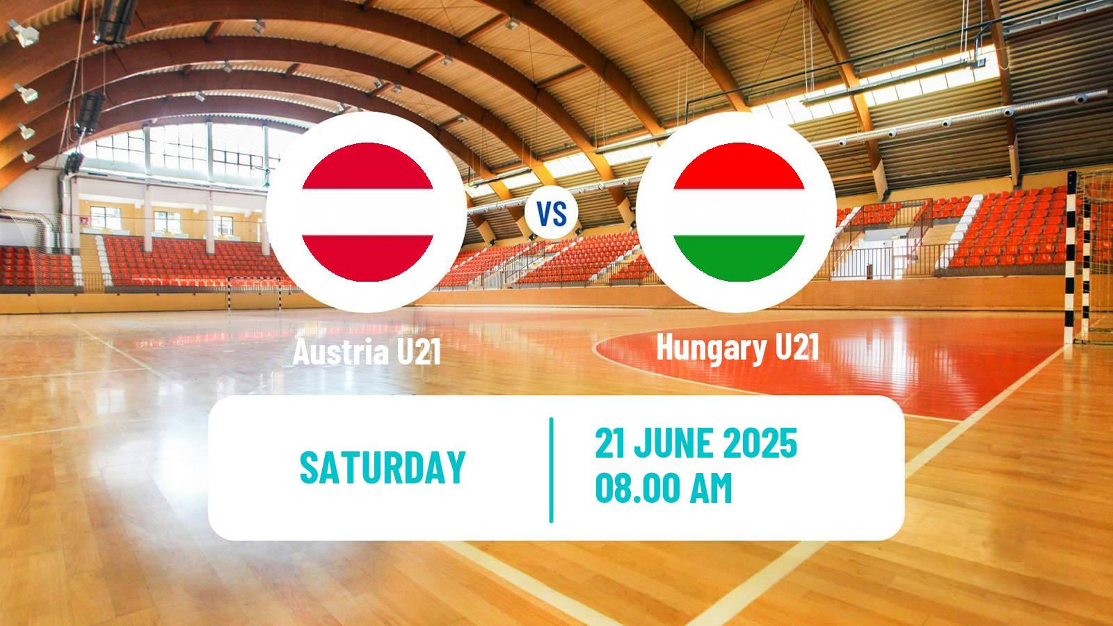 Handball World Championship U21 Handball Austria U21 - Hungary U21