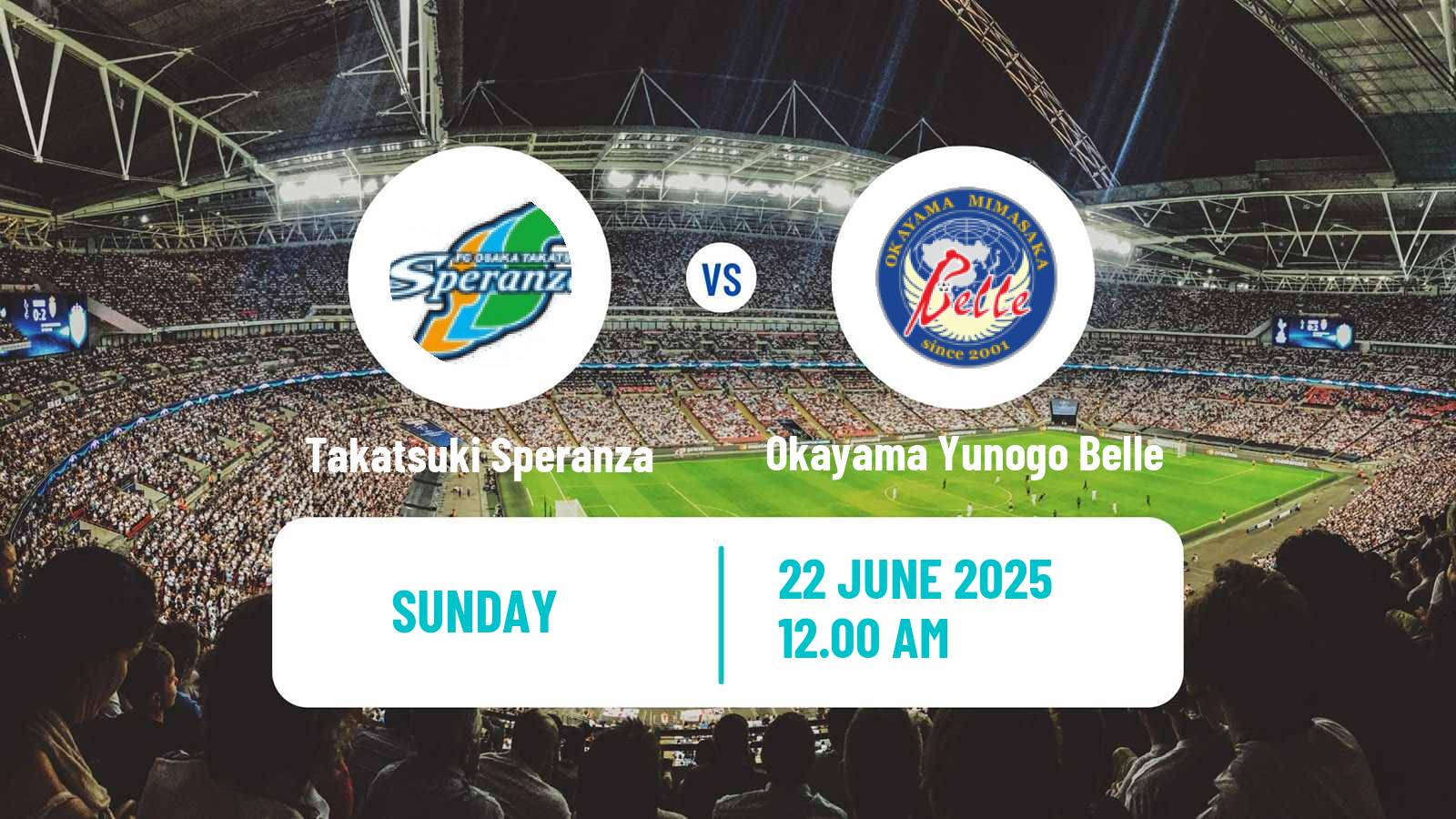 Soccer Japan Nadeshiko League Women Takatsuki Speranza - Okayama Yunogo Belle