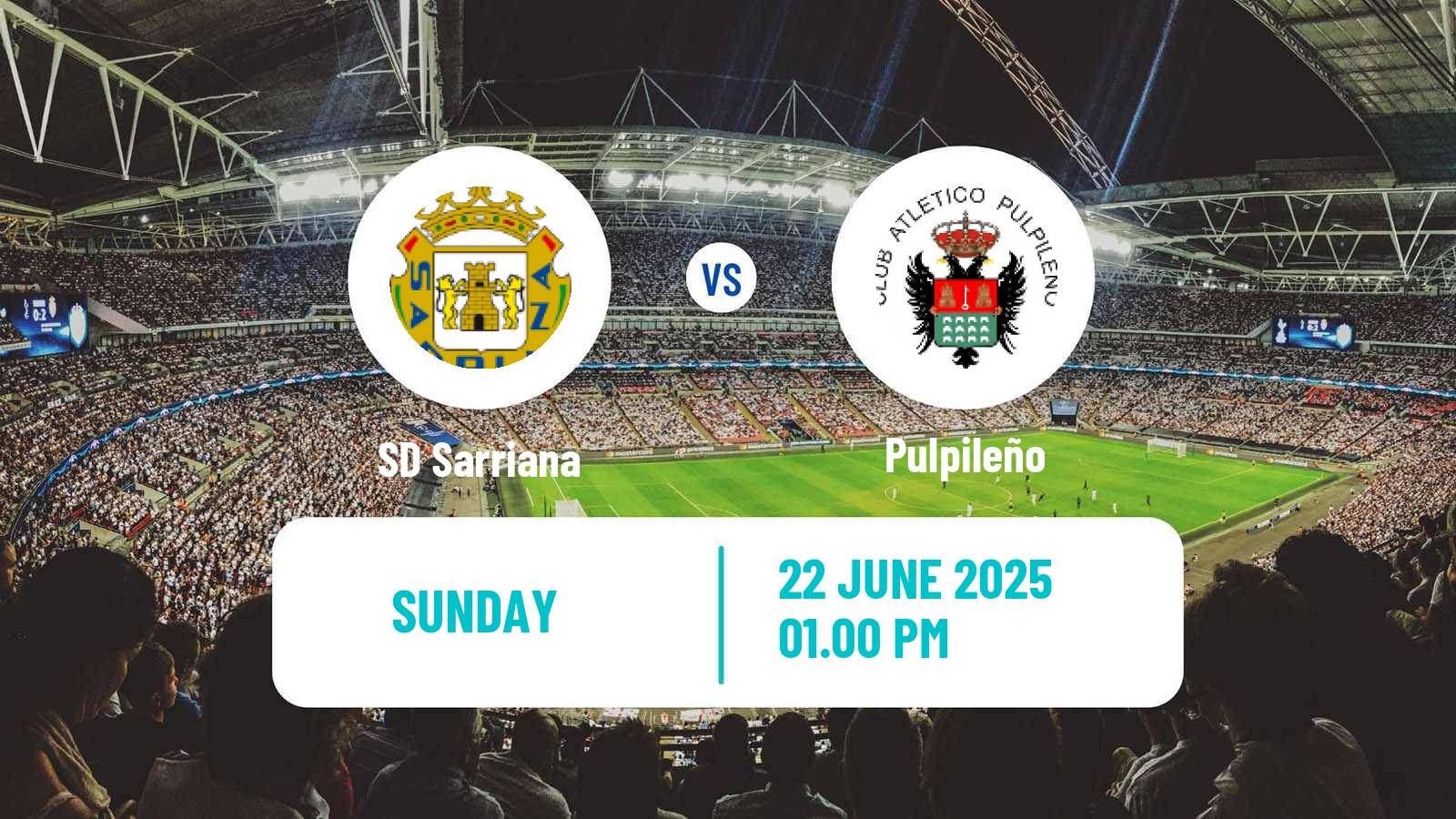 Soccer Spanish Tercera RFEF - Group 1 Sarriana - Pulpileño