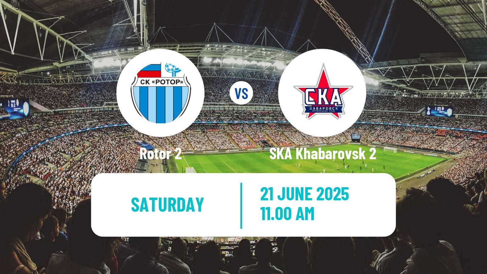 Soccer FNL 2 Division B Group 3 Rotor 2 - SKA Khabarovsk 2