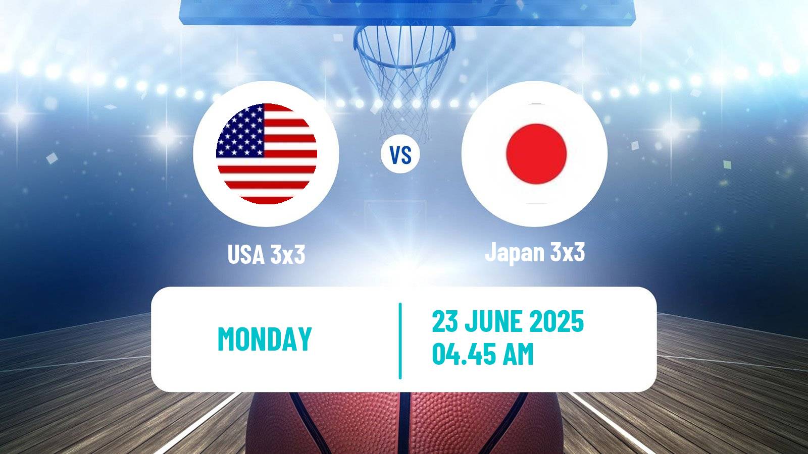 Basketball World Cup Basketball 3x3 USA 3x3 - Japan 3x3
