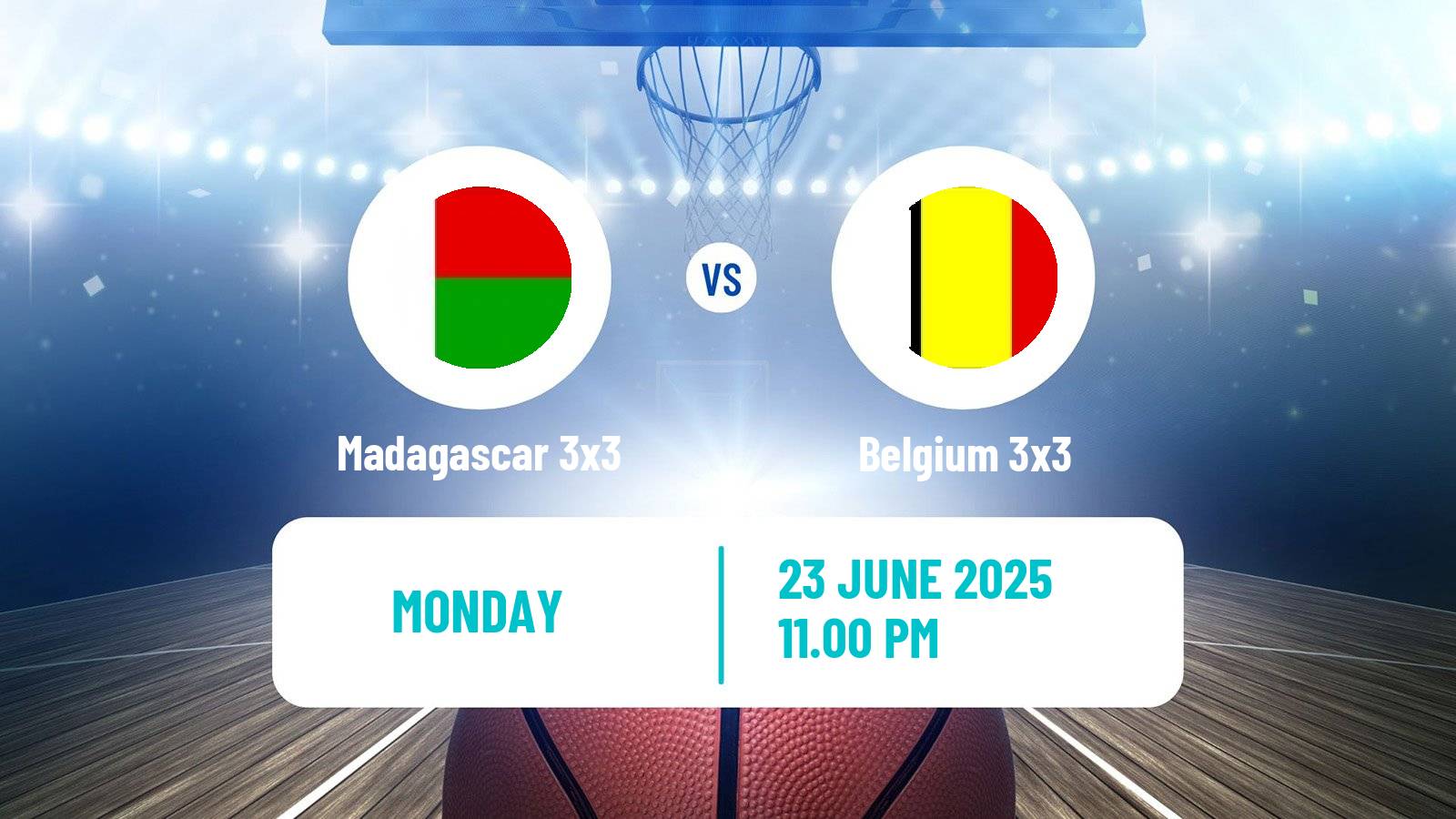 Basketball World Cup Basketball 3x3 Madagascar 3x3 - Belgium 3x3
