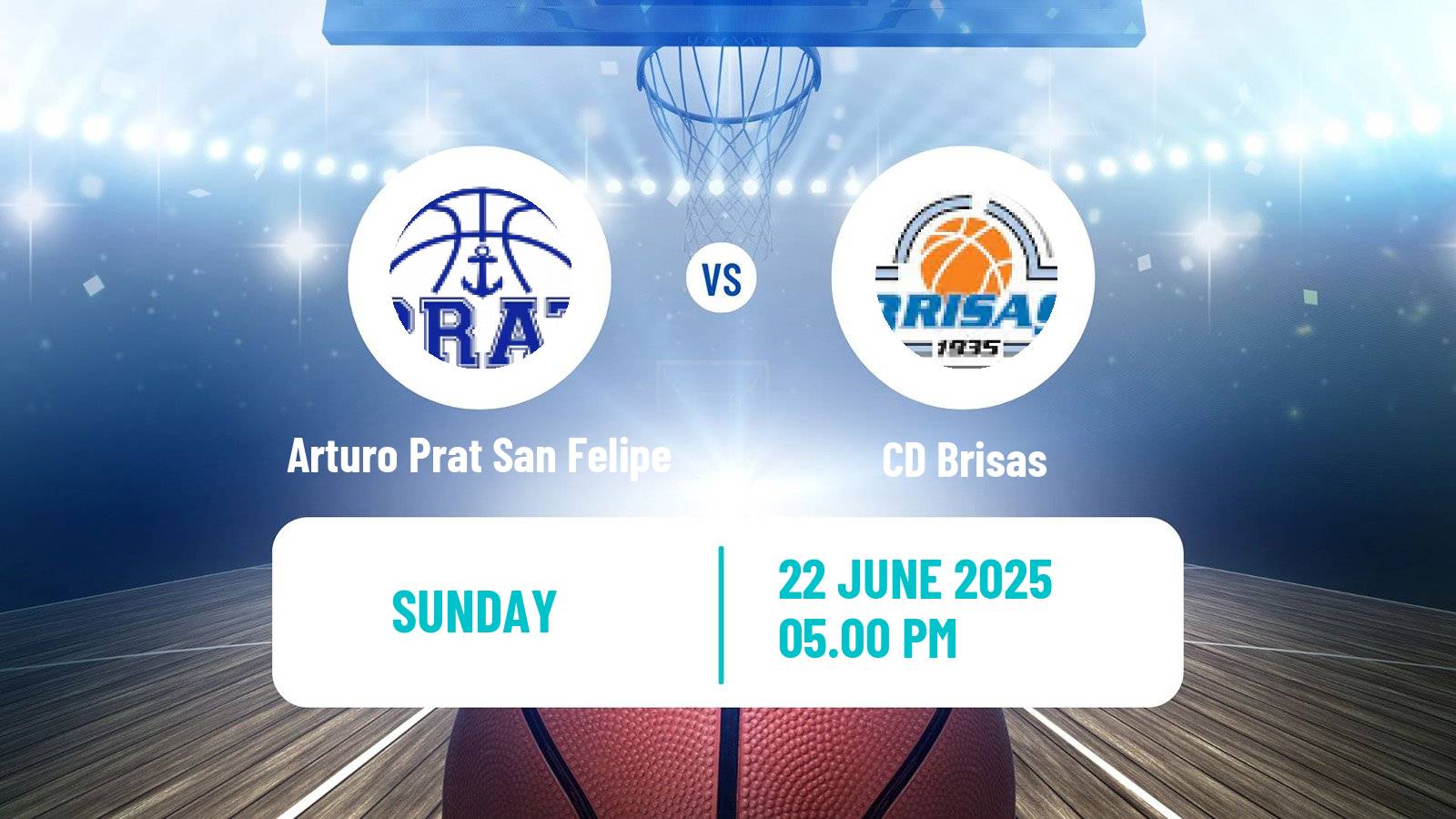 Basketball Chilean LNB 2 Arturo Prat San Felipe - Brisas