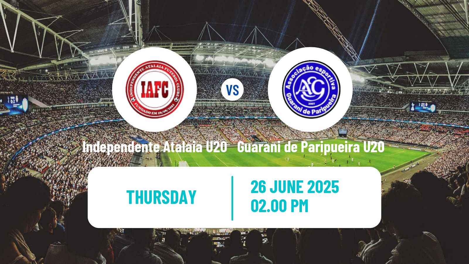 Soccer Brazilian Alagoano U20 Independente Atalaia U20 - Guarani de Paripueira U20