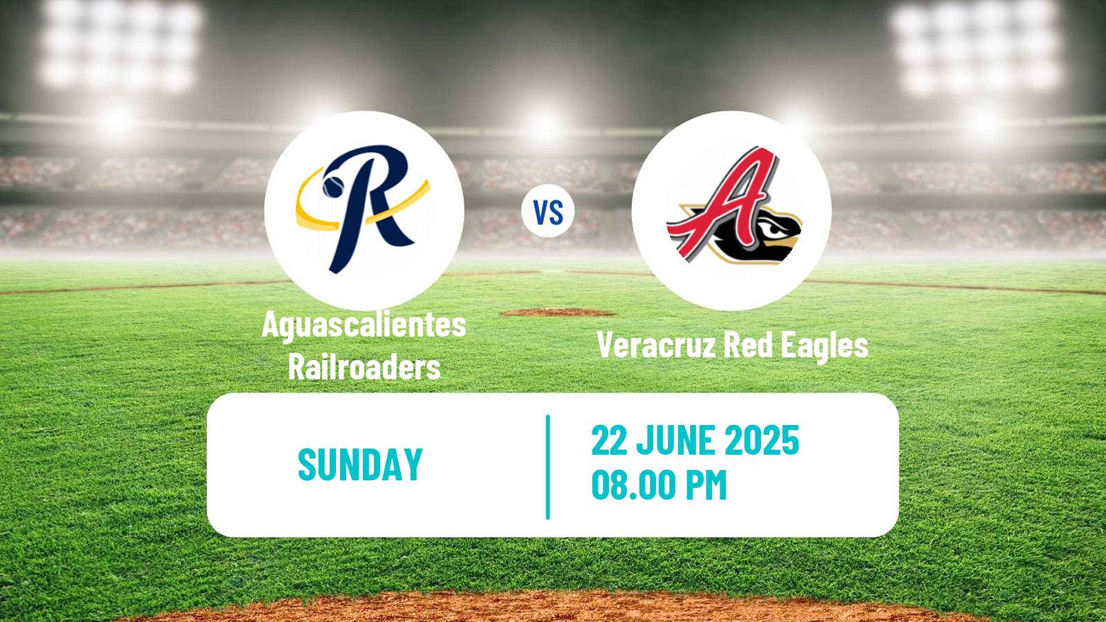 Baseball LMB Aguascalientes Railroaders - Veracruz Red Eagles