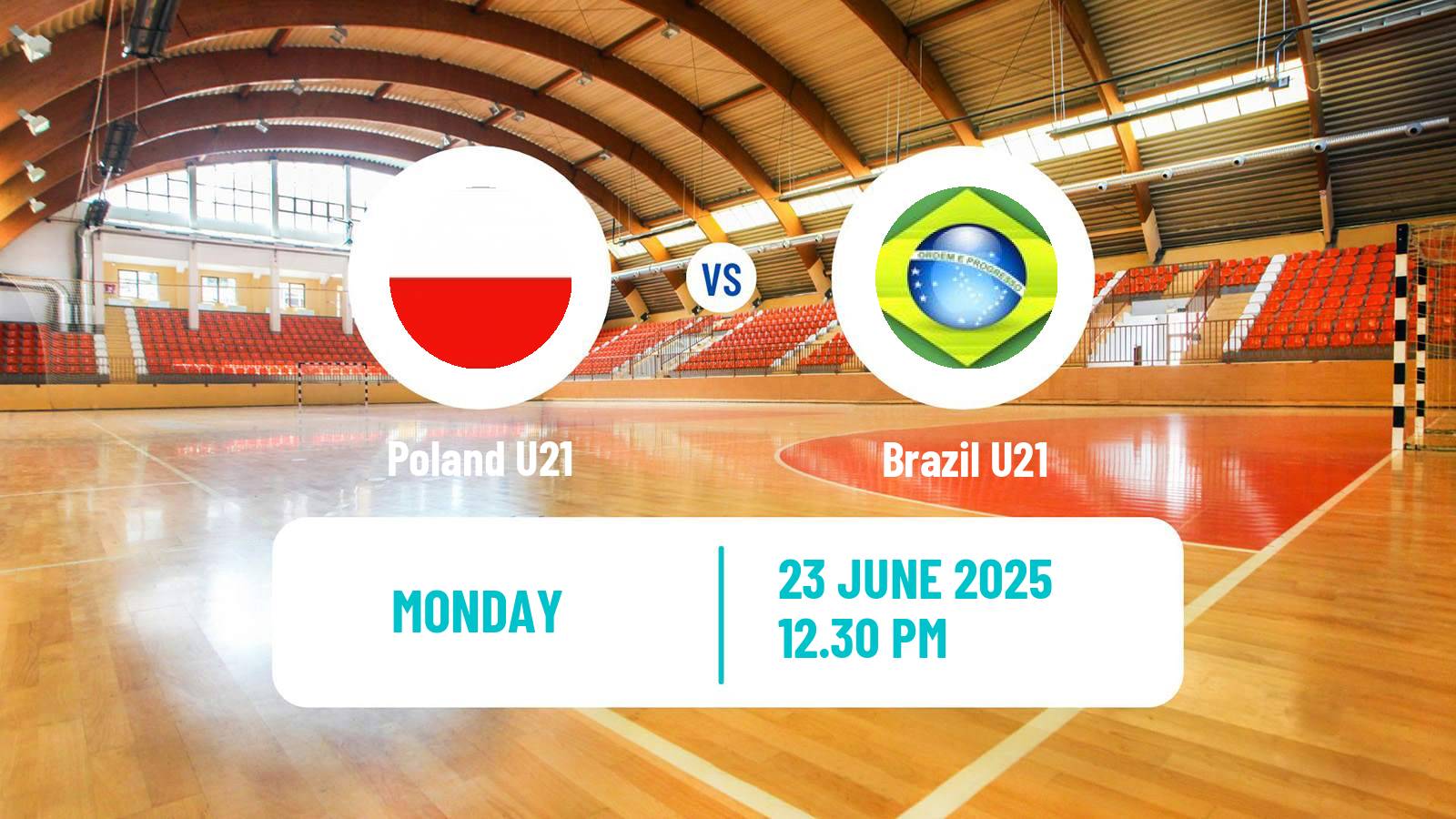 Handball World Championship U21 Handball Poland U21 - Brazil U21