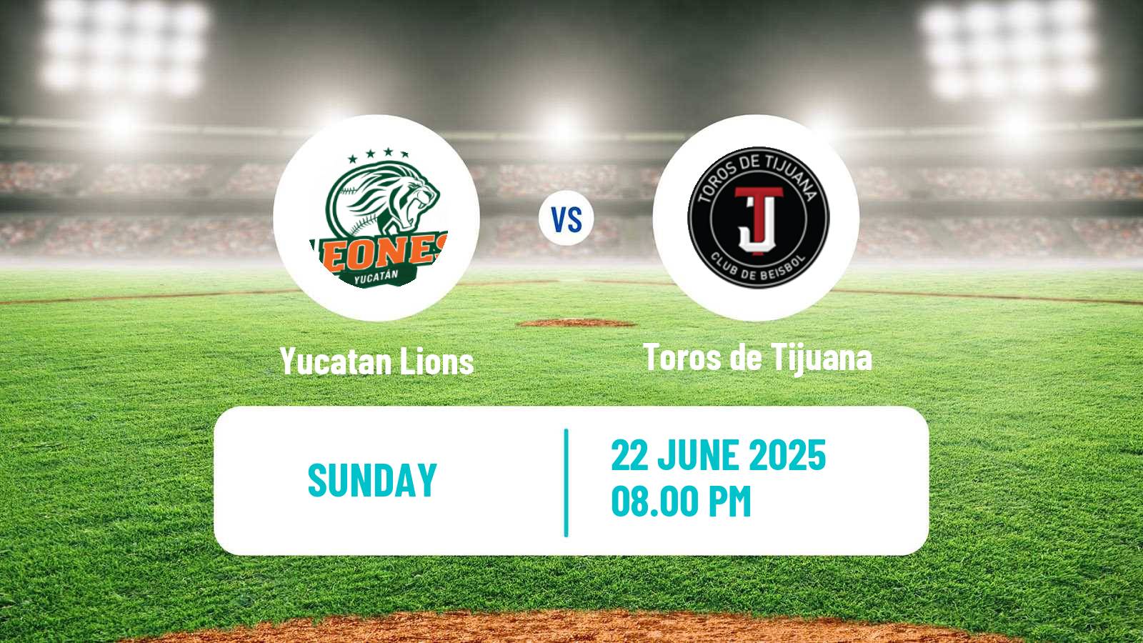 Baseball LMB Yucatan Lions - Toros de Tijuana