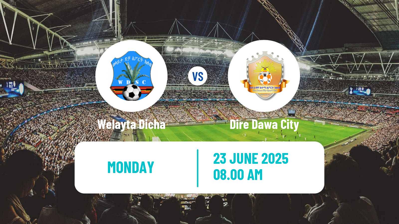 Soccer Ethiopian Premier League Welayta Dicha - Dire Dawa City
