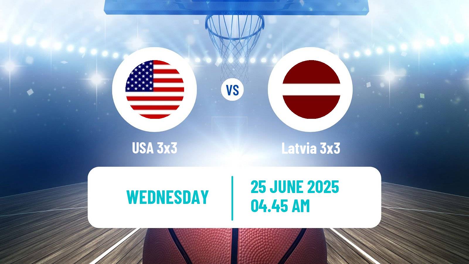 Basketball World Cup Basketball 3x3 USA 3x3 - Latvia 3x3