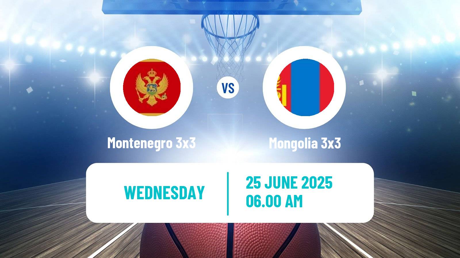 Basketball World Cup Basketball 3x3 Montenegro 3x3 - Mongolia 3x3