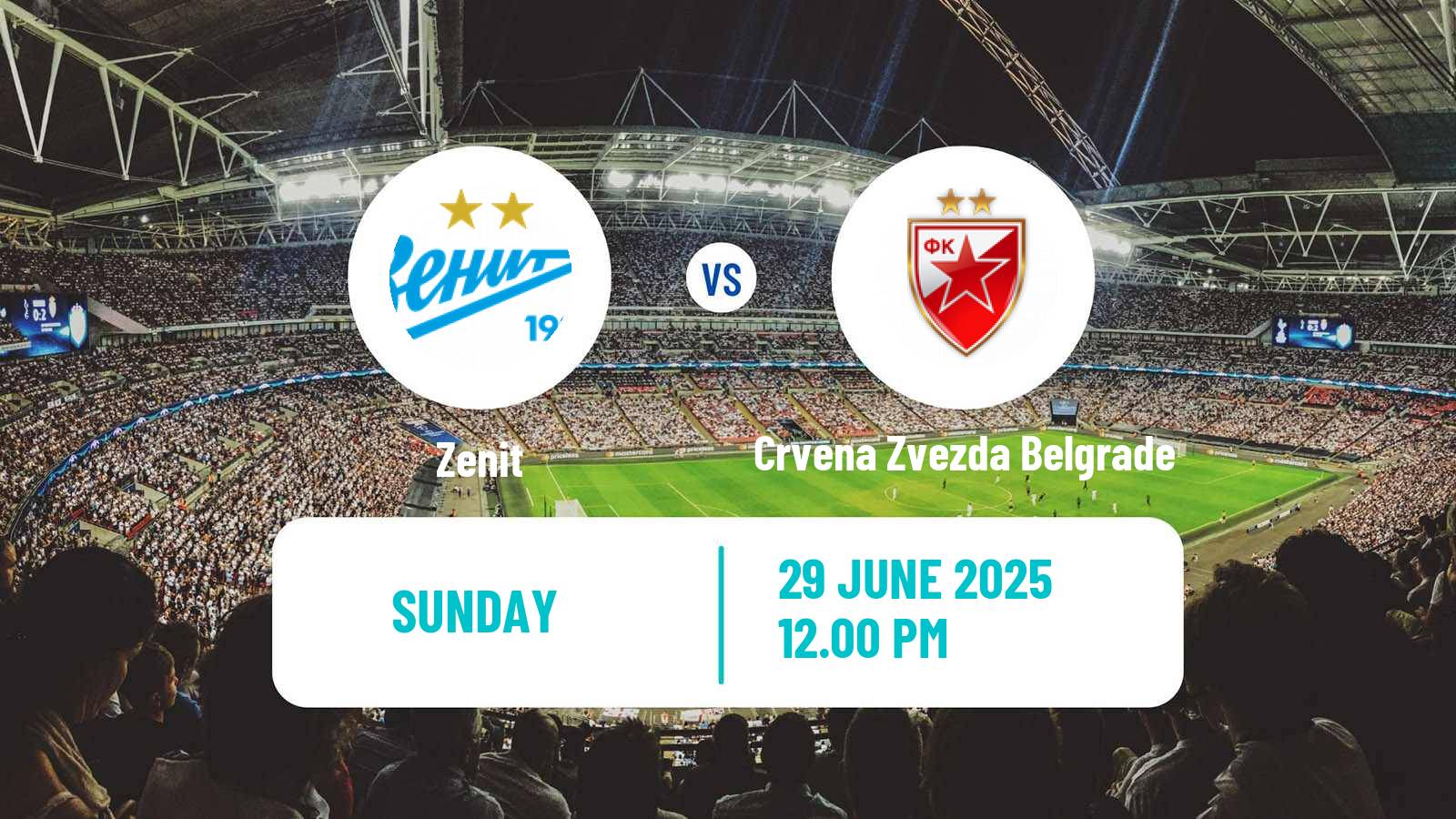Soccer Club Friendly Zenit - Crvena Zvezda Belgrade