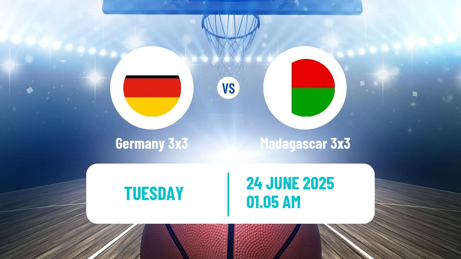 Basketball World Cup Basketball 3x3 Germany 3x3 - Madagascar 3x3