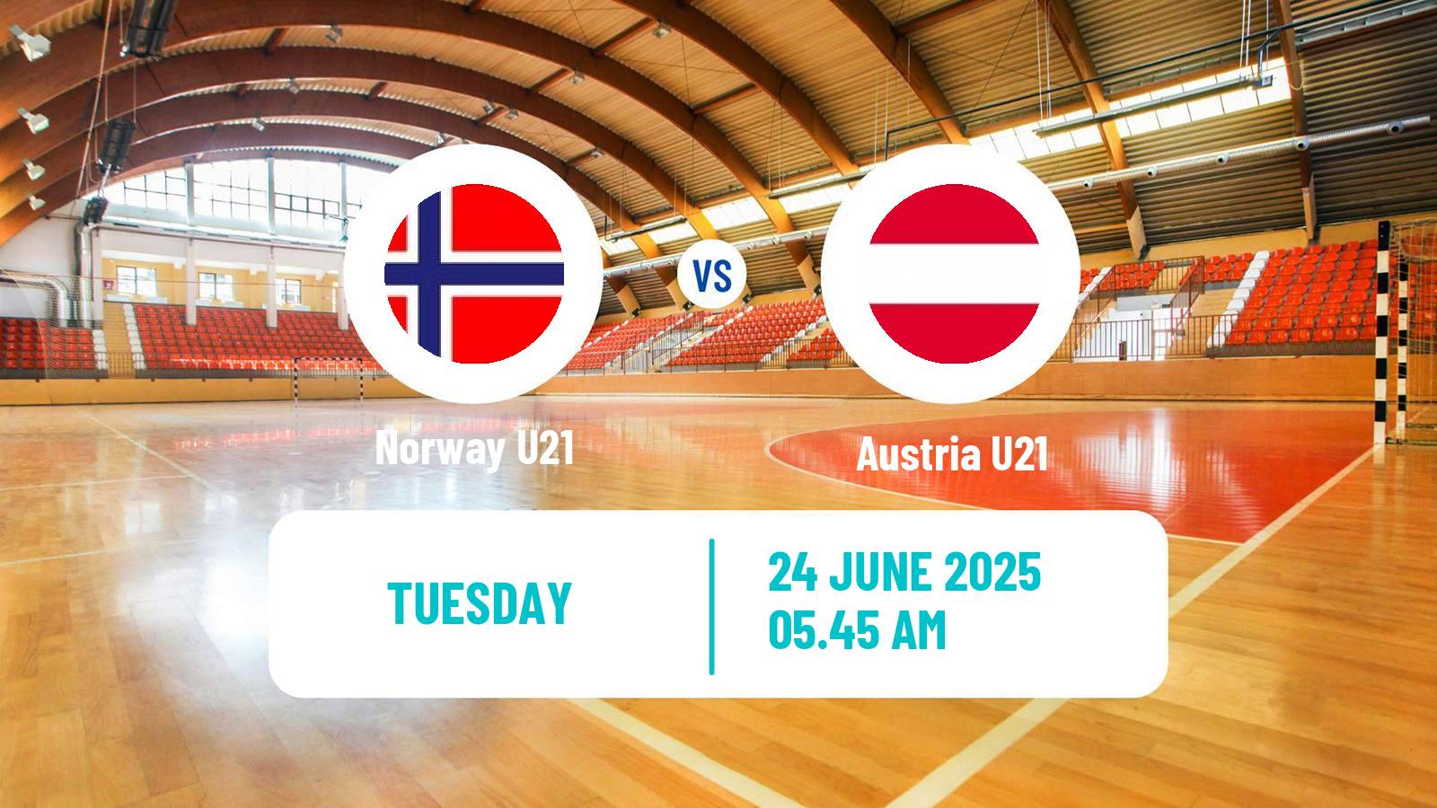 Handball World Championship U21 Handball Norway U21 - Austria U21