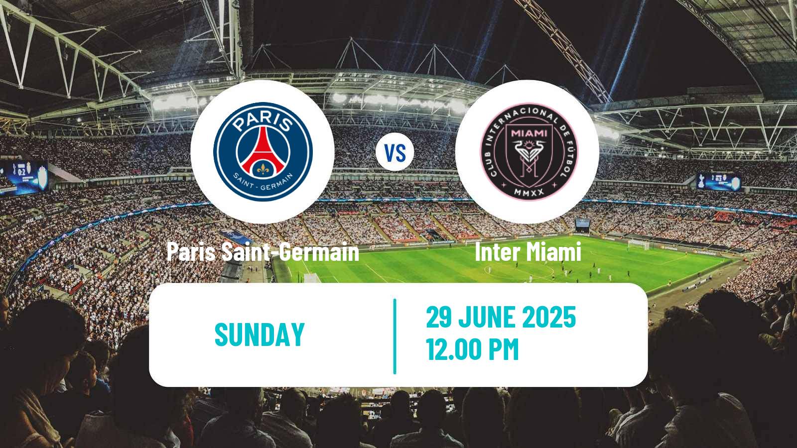 Soccer FIFA Club World Cup Paris Saint-Germain - Inter Miami