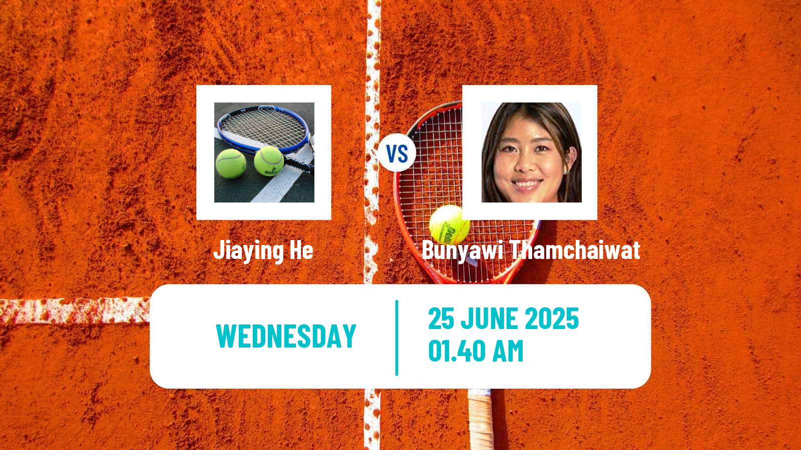 Tennis ITF W15 Hong Kong Women 2025 Jiaying He - Bunyawi Thamchaiwat