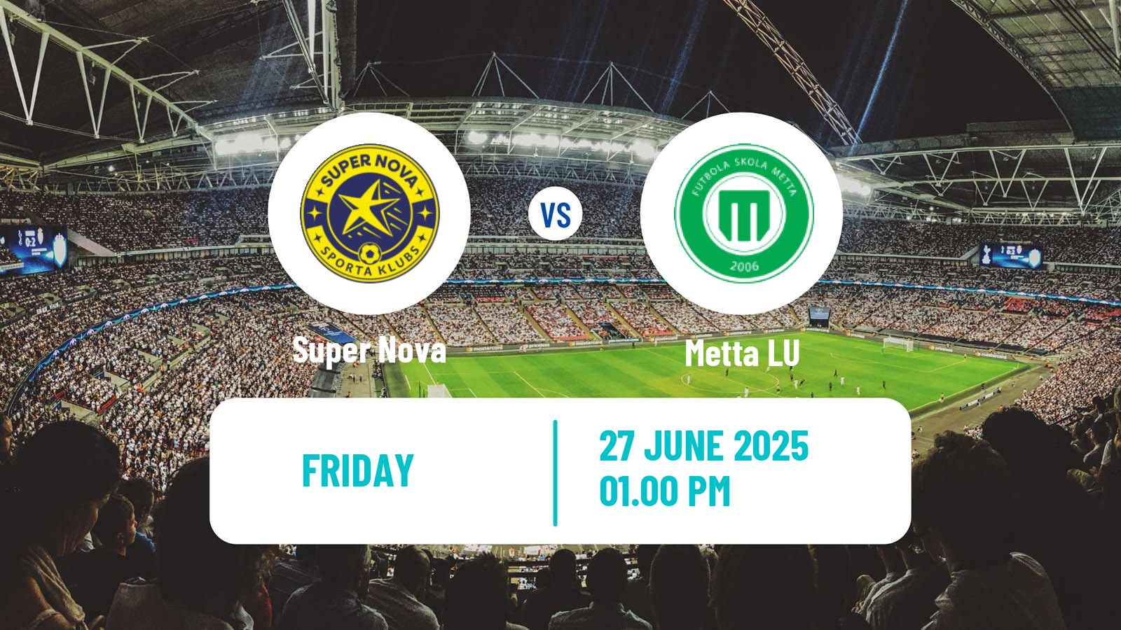Soccer Latvian Virsliga Super Nova - Metta LU