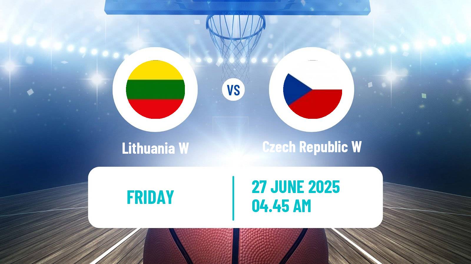 Basketball EuroBasket Women Lithuania W - Czech Republic W