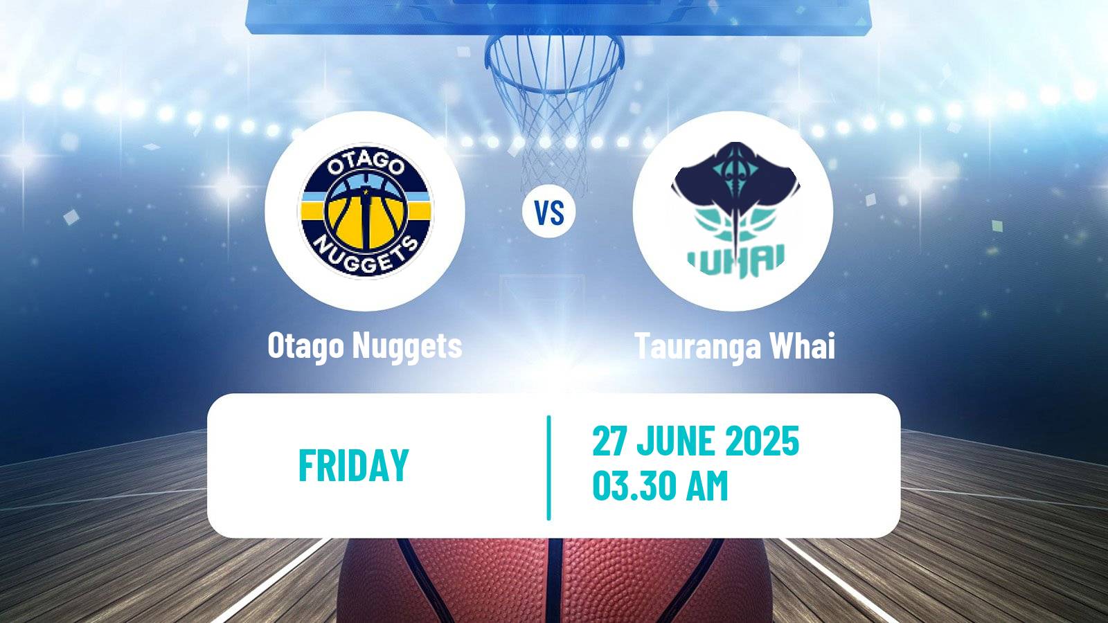 Basketball New Zealand NBL Otago Nuggets - Tauranga Whai