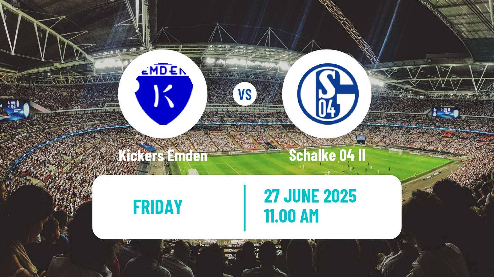 Soccer Club Friendly Schalke 04 II - Kickers Emden