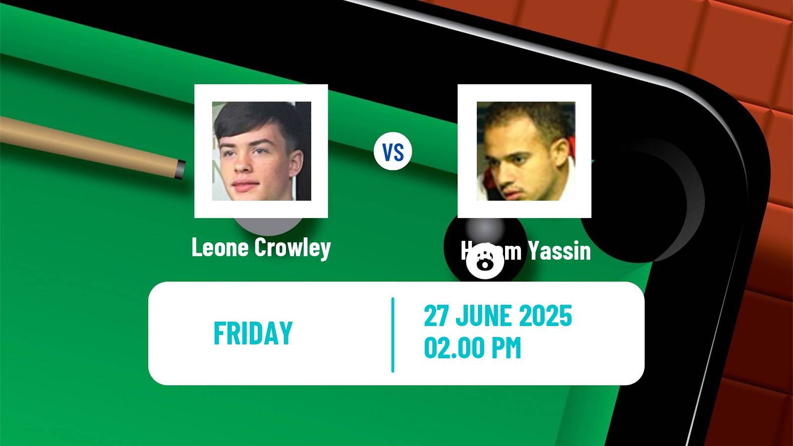 Snooker British Open Leone Crowley - Hatem Yassin