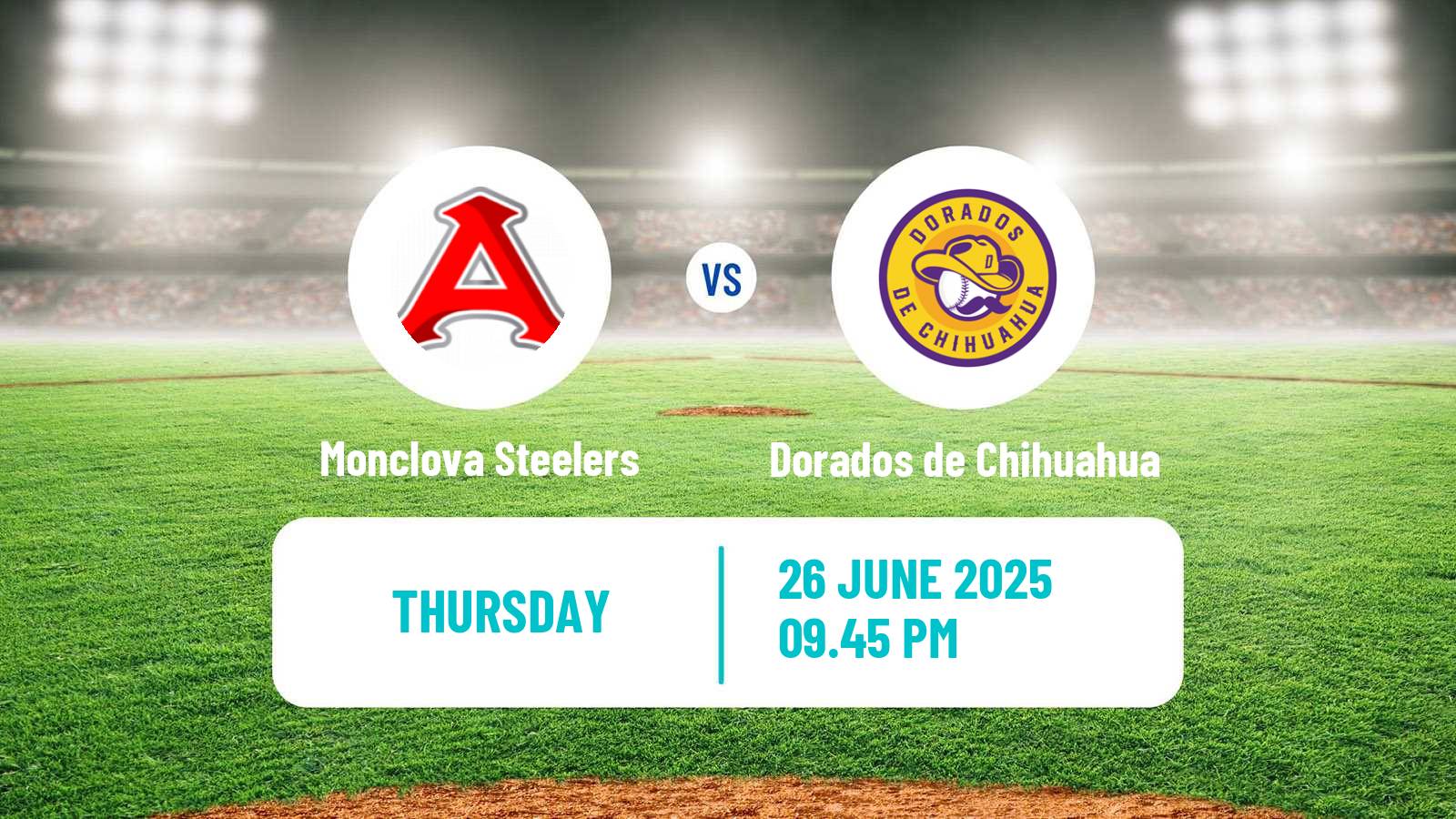 Baseball LMB Monclova Steelers - Dorados de Chihuahua