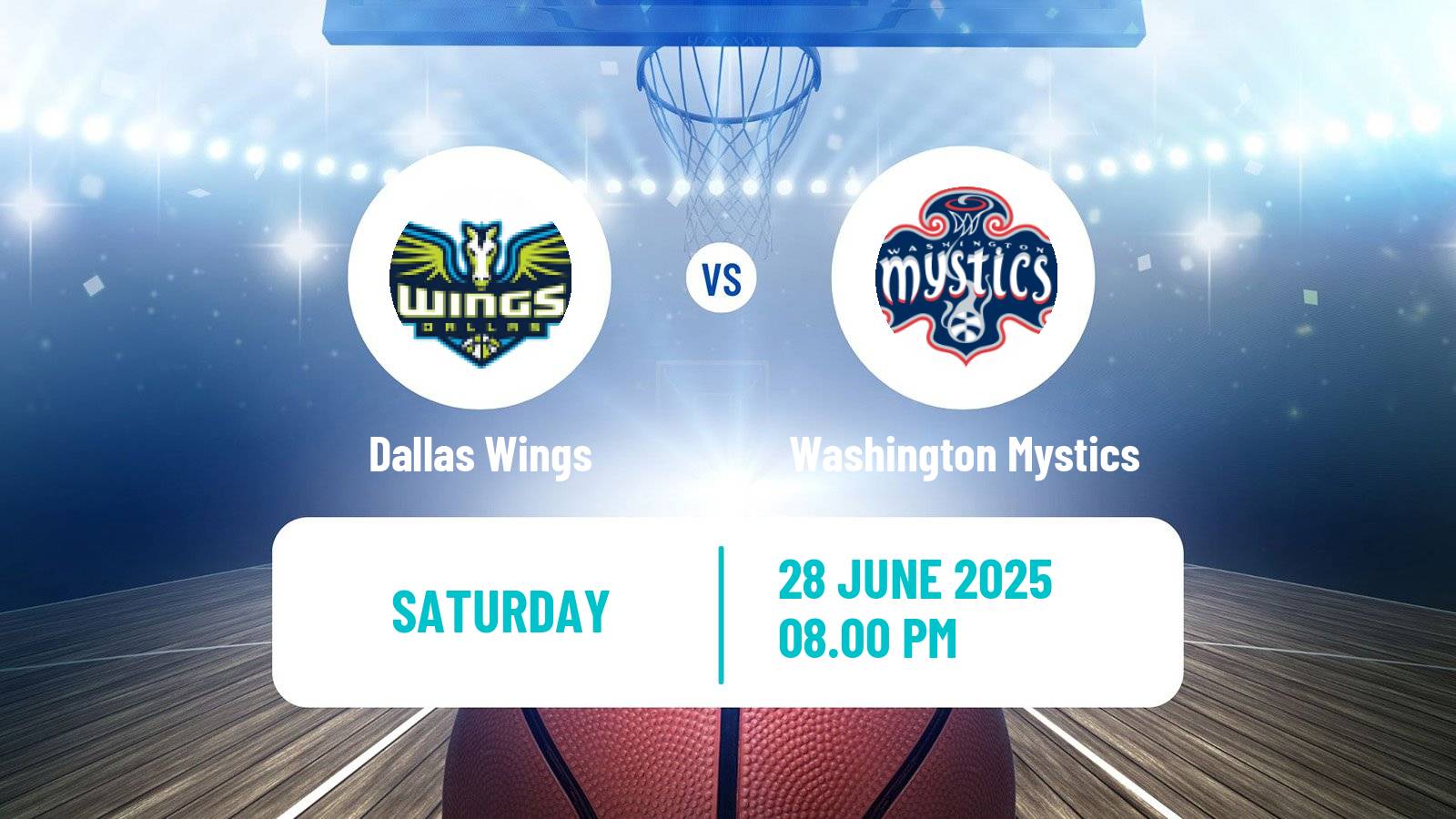 Basketball WNBA Dallas Wings - Washington Mystics