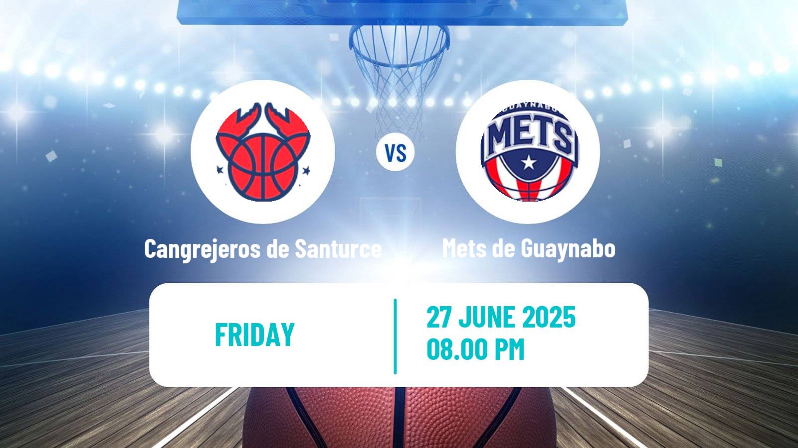 Basketball Puerto Rican BSN Cangrejeros de Santurce - Mets de Guaynabo
