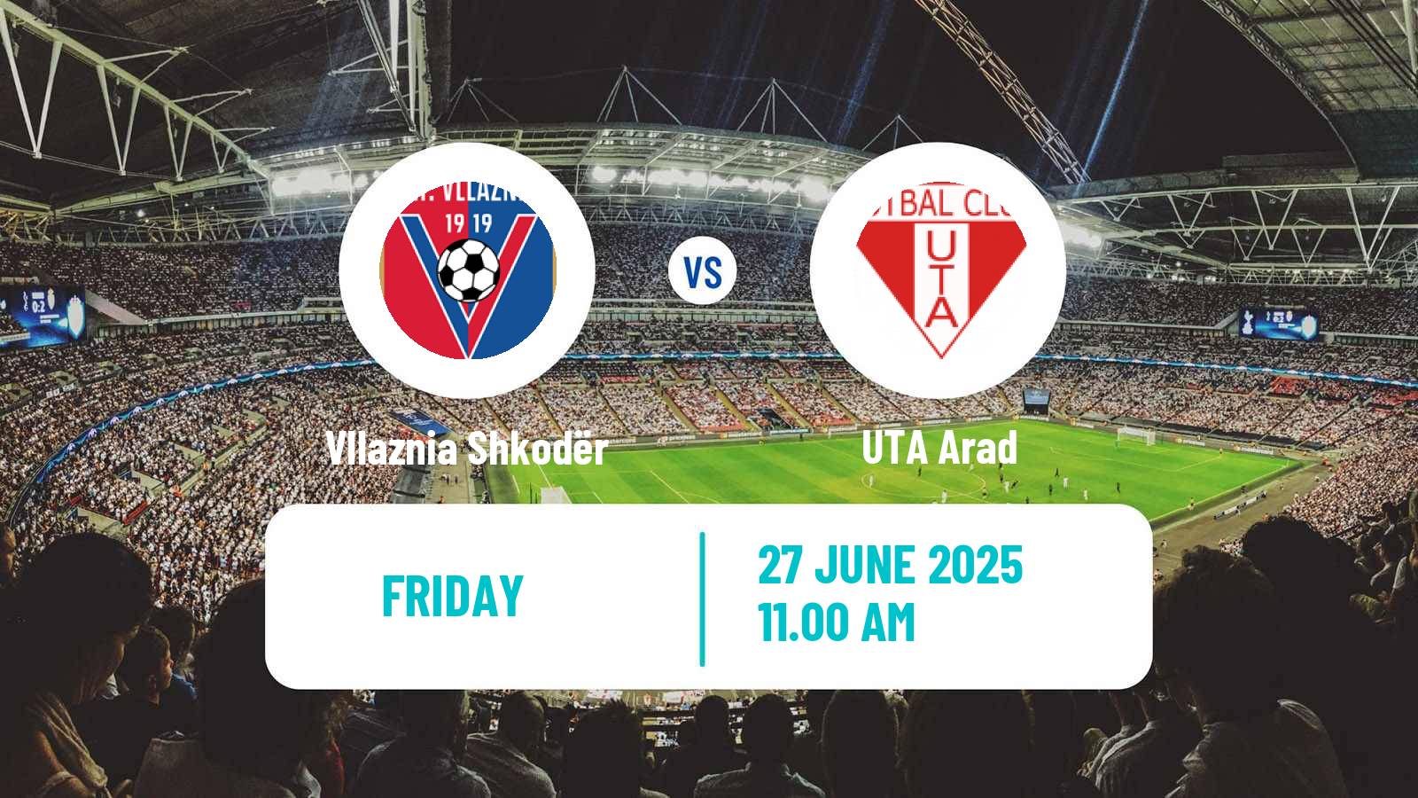 Soccer Club Friendly Vllaznia Shkodër - UTA Arad