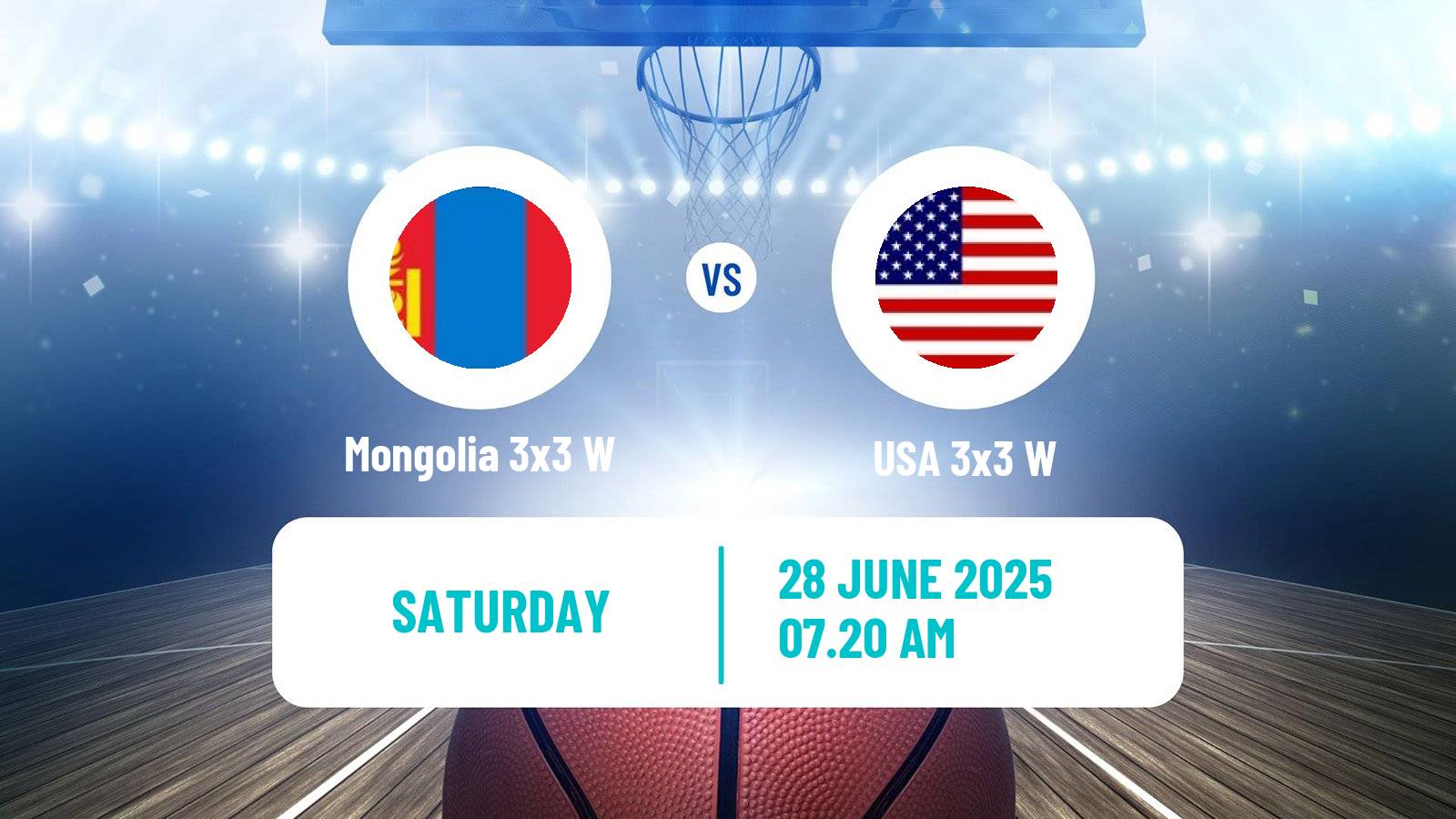 Basketball World Cup Basketball 3x3 Women Mongolia 3x3 W - USA 3x3 W