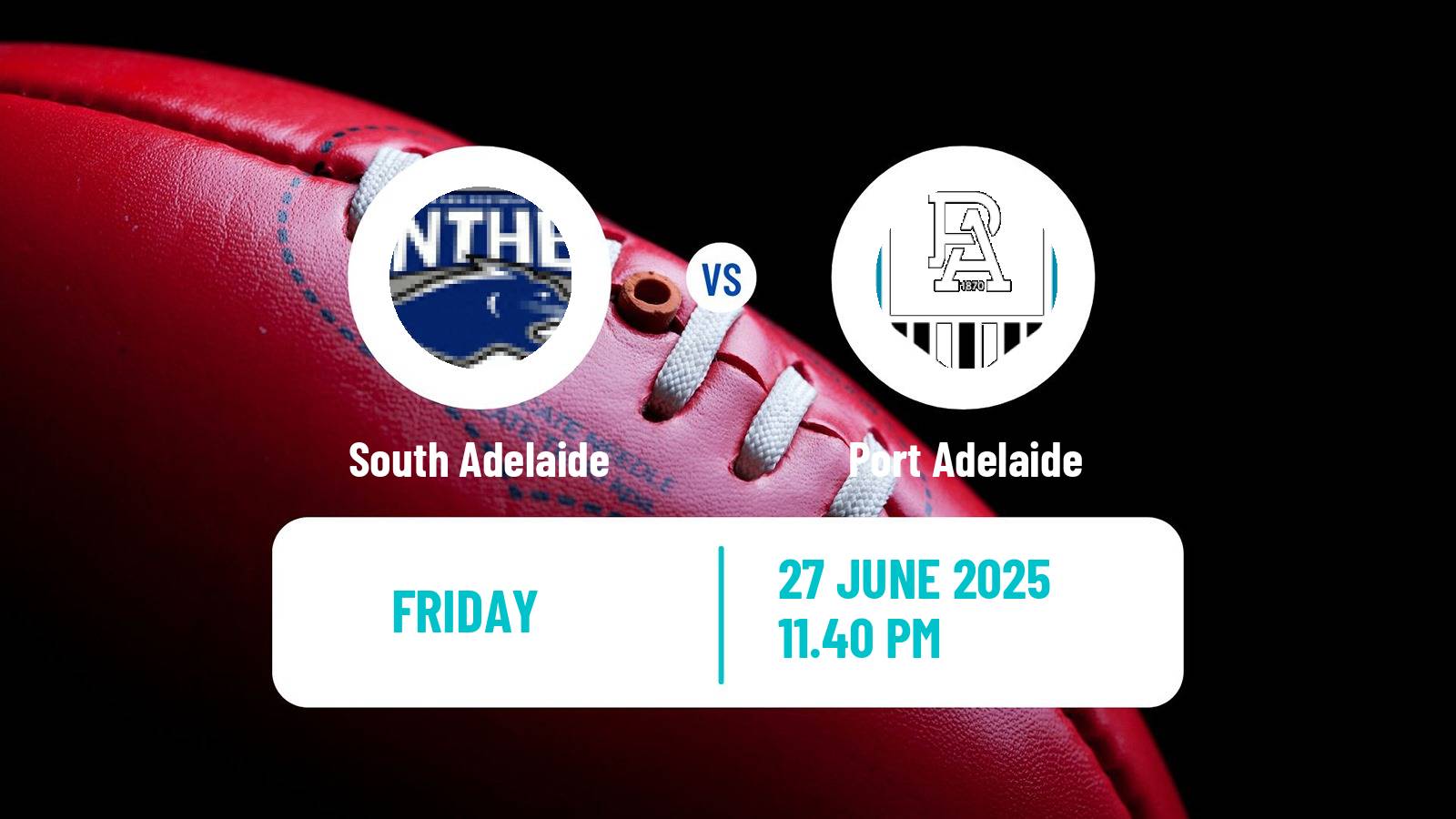 Aussie rules SANFL South Adelaide - Port Adelaide