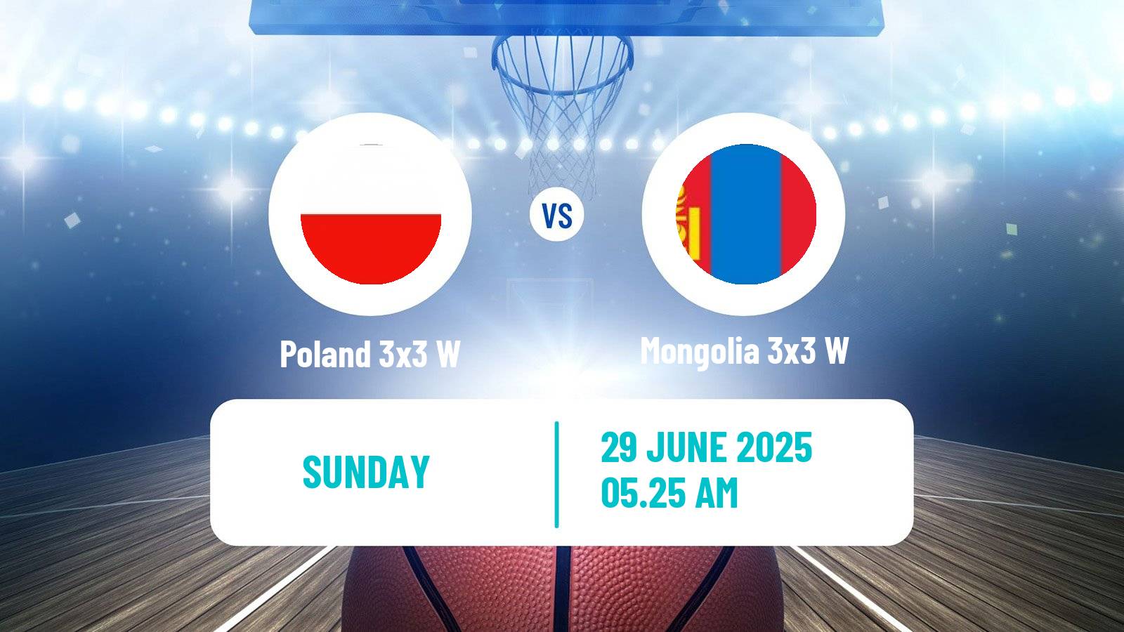 Basketball World Cup Basketball 3x3 Women Poland 3x3 W - Mongolia 3x3 W