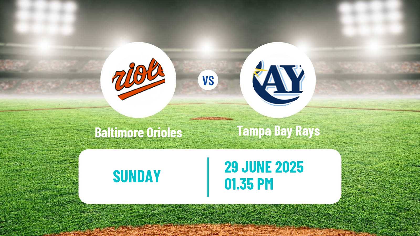 Baseball MLB Baltimore Orioles - Tampa Bay Rays