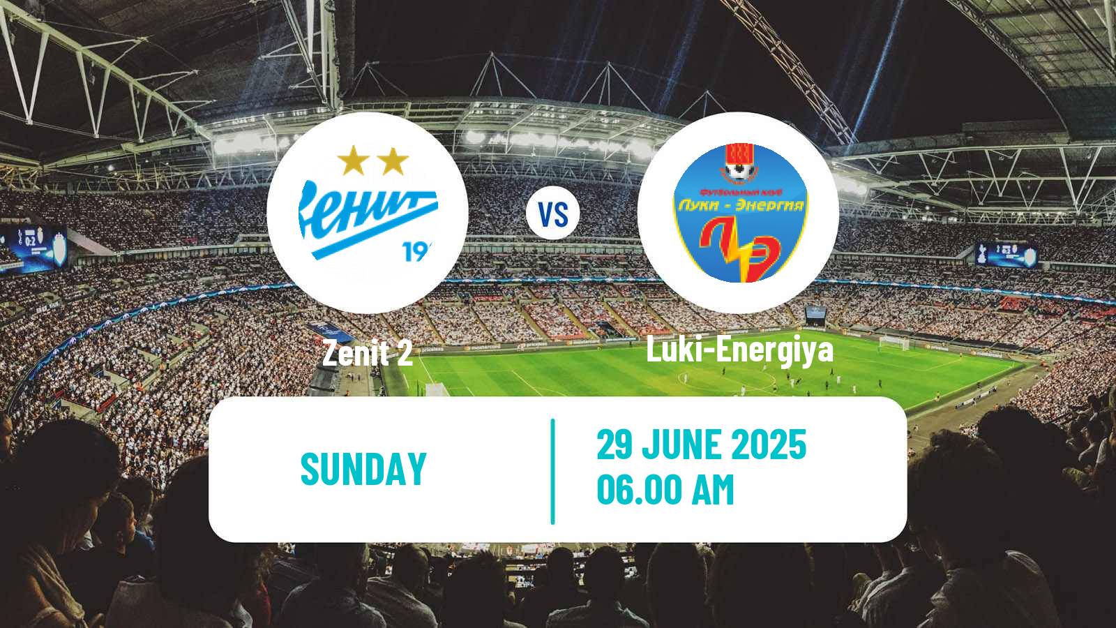 Soccer FNL 2 Division B Group 2 Zenit 2 - Luki-Energiya