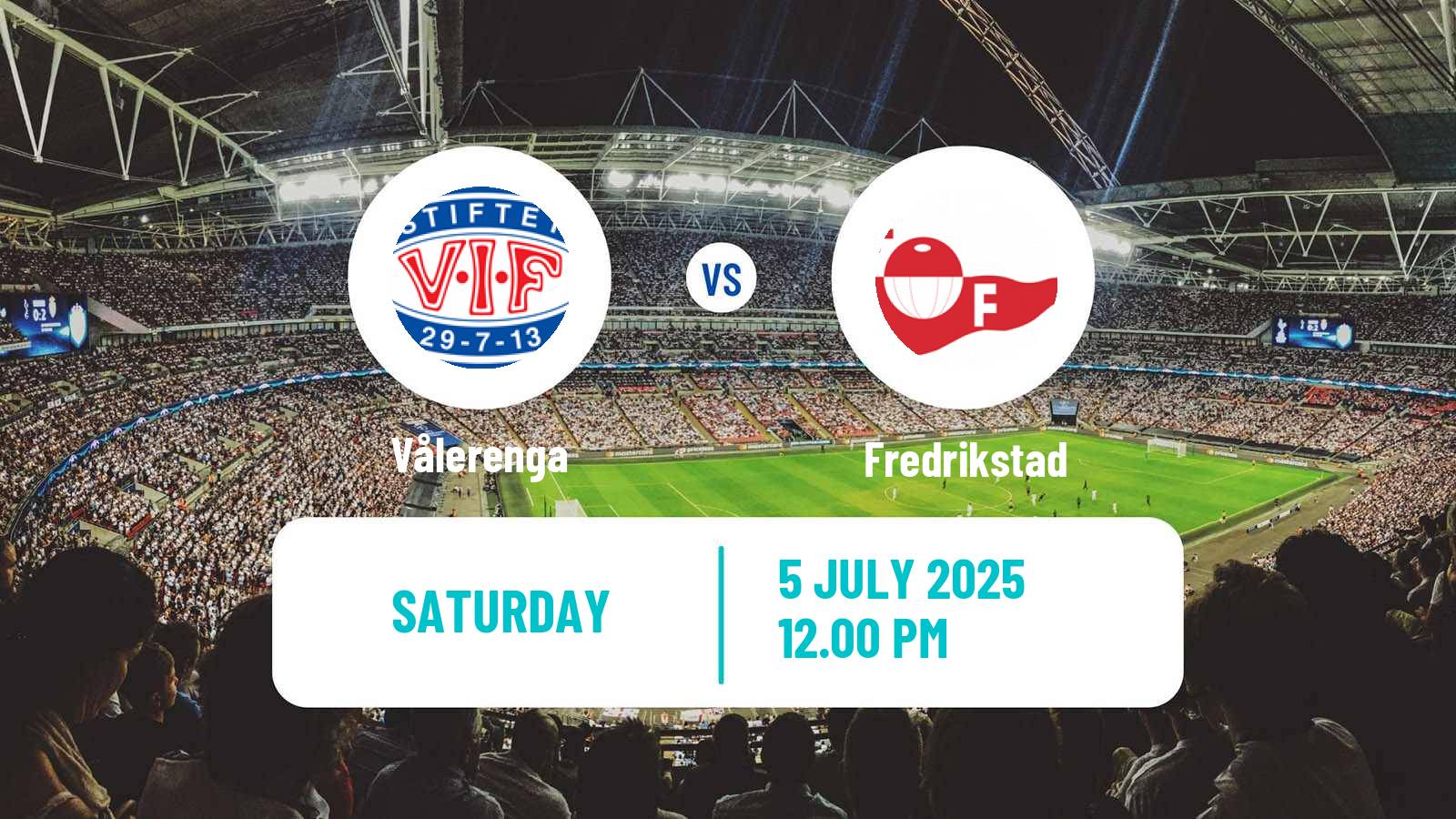 Soccer Norwegian Eliteserien Vålerenga - Fredrikstad