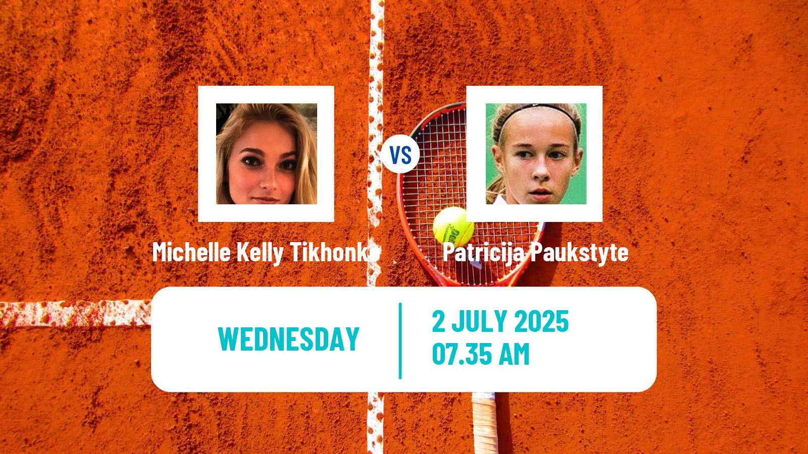 Tennis ITF W15 Monastir 26 Women Michelle Kelly Tikhonko - Patricija Paukstyte
