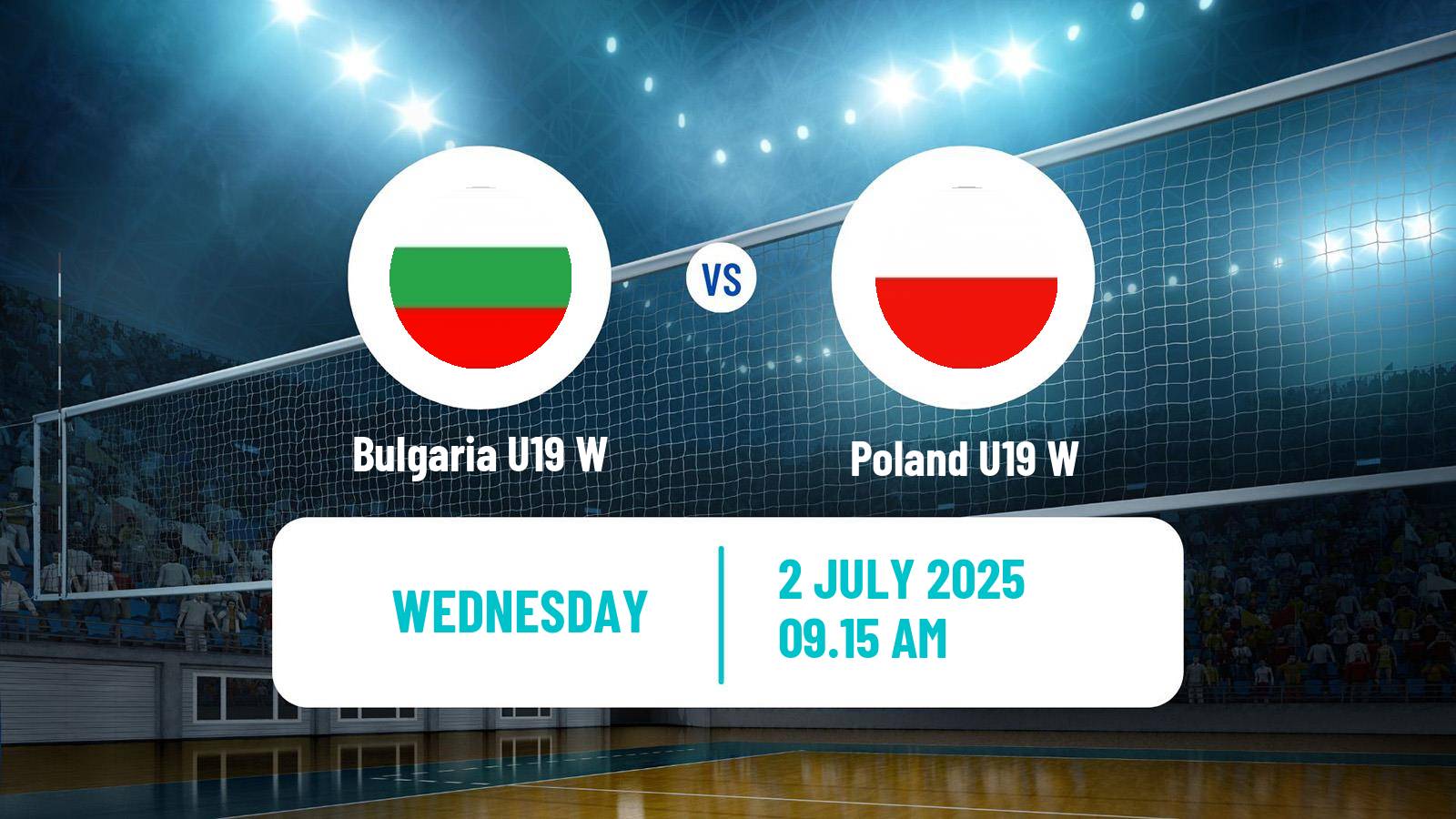 Volleyball World Championship U19 Volleyball Women Bulgaria U19 W - Poland U19 W