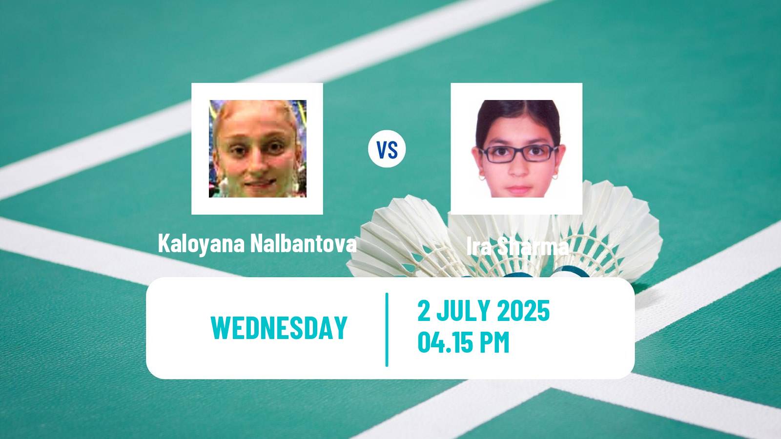 Badminton BWF World Tour Canada Open Women Kaloyana Nalbantova - Ira Sharma