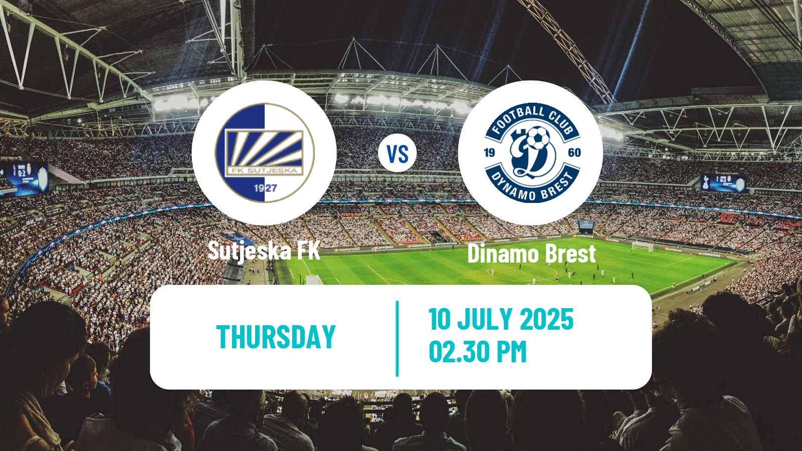Soccer UEFA Europa Conference League Sutjeska - Dinamo Brest