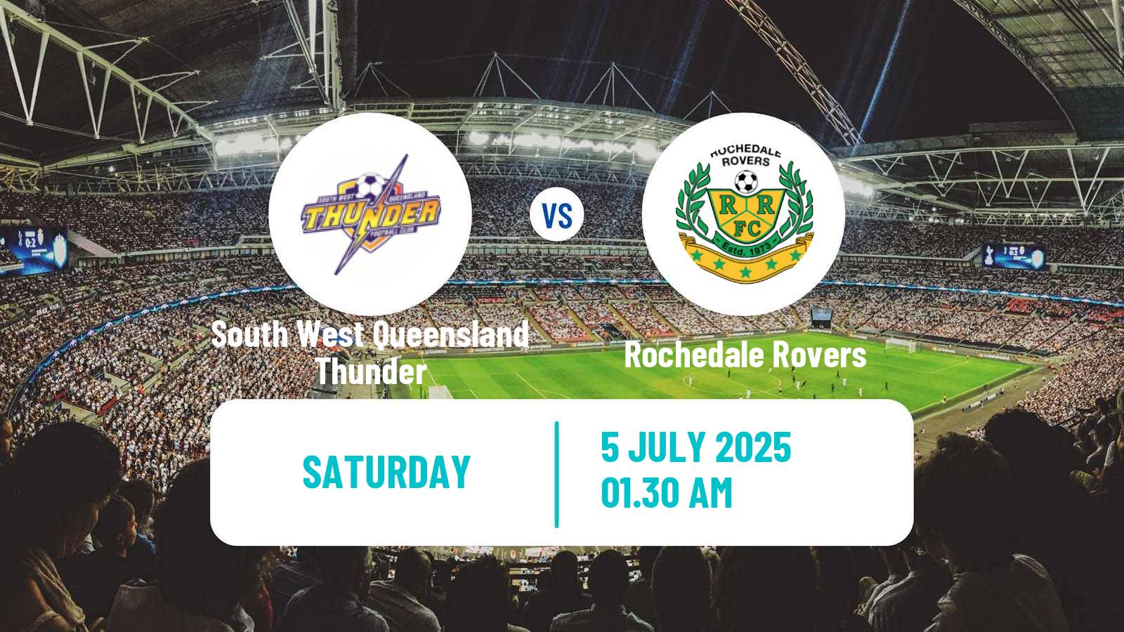 Soccer Australian Queensland Premier League South West Queensland Thunder - Rochedale Rovers