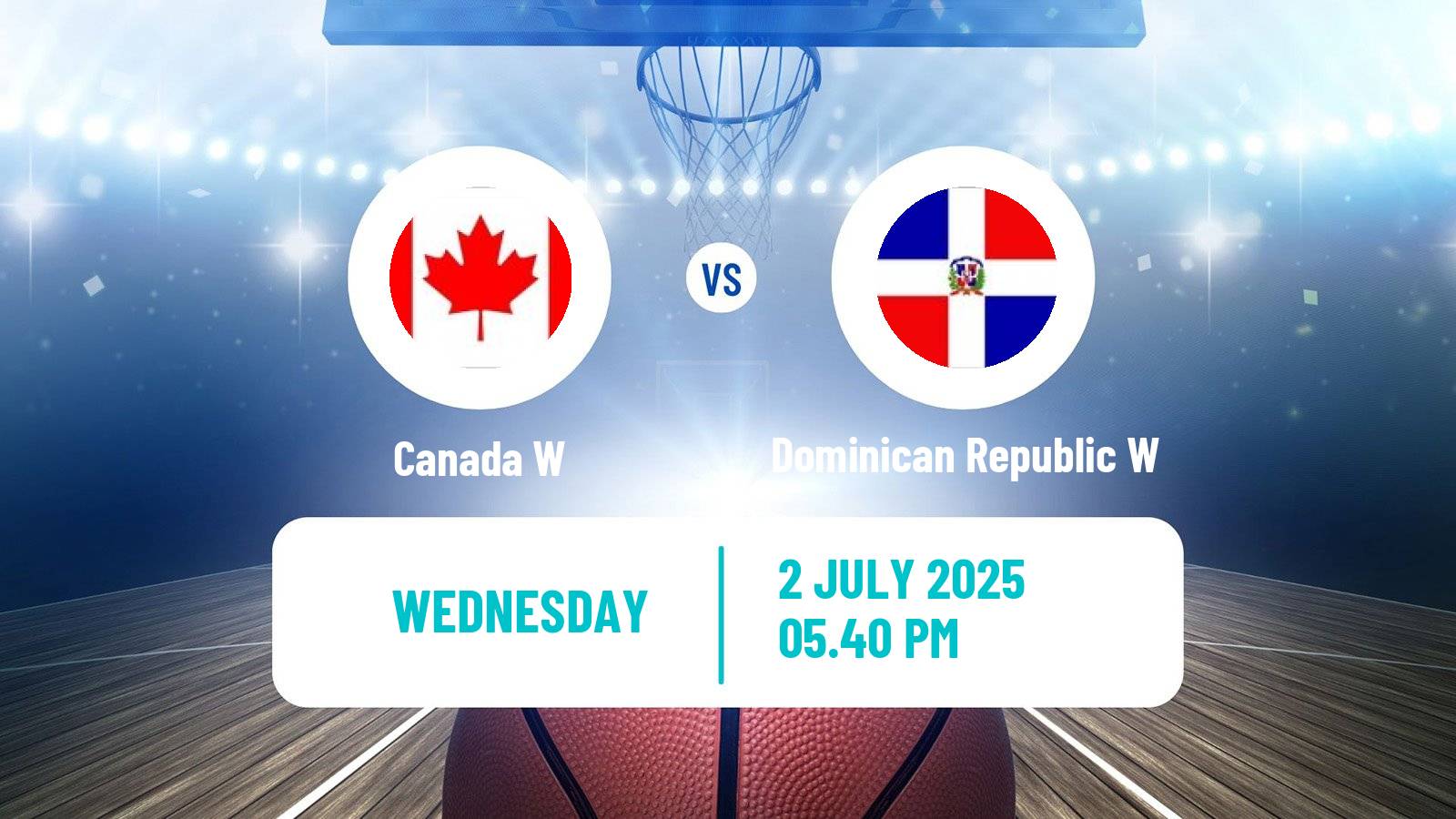 Basketball AmeriCup Basketball Women Canada W - Dominican Republic W