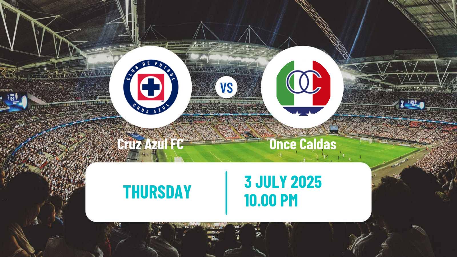 Soccer Club Friendly Cruz Azul - Once Caldas