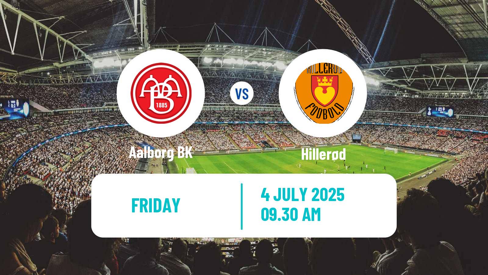 Soccer Club Friendly Aalborg BK - Hillerød