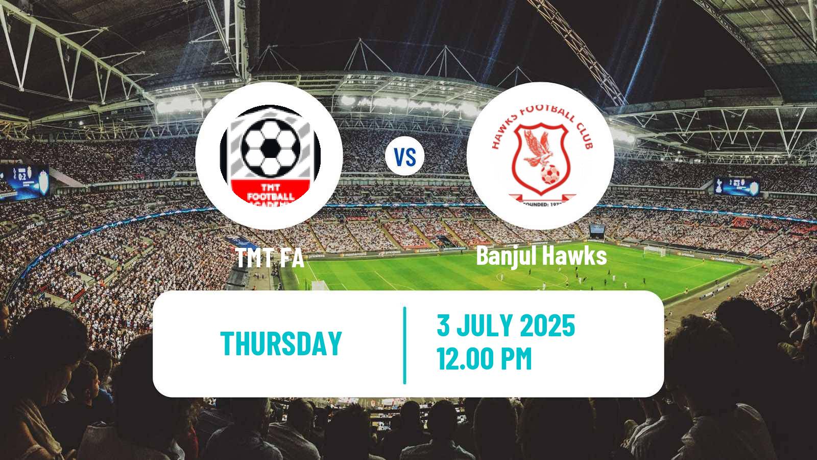 Soccer Gambian GFA League TMT - Banjul Hawks