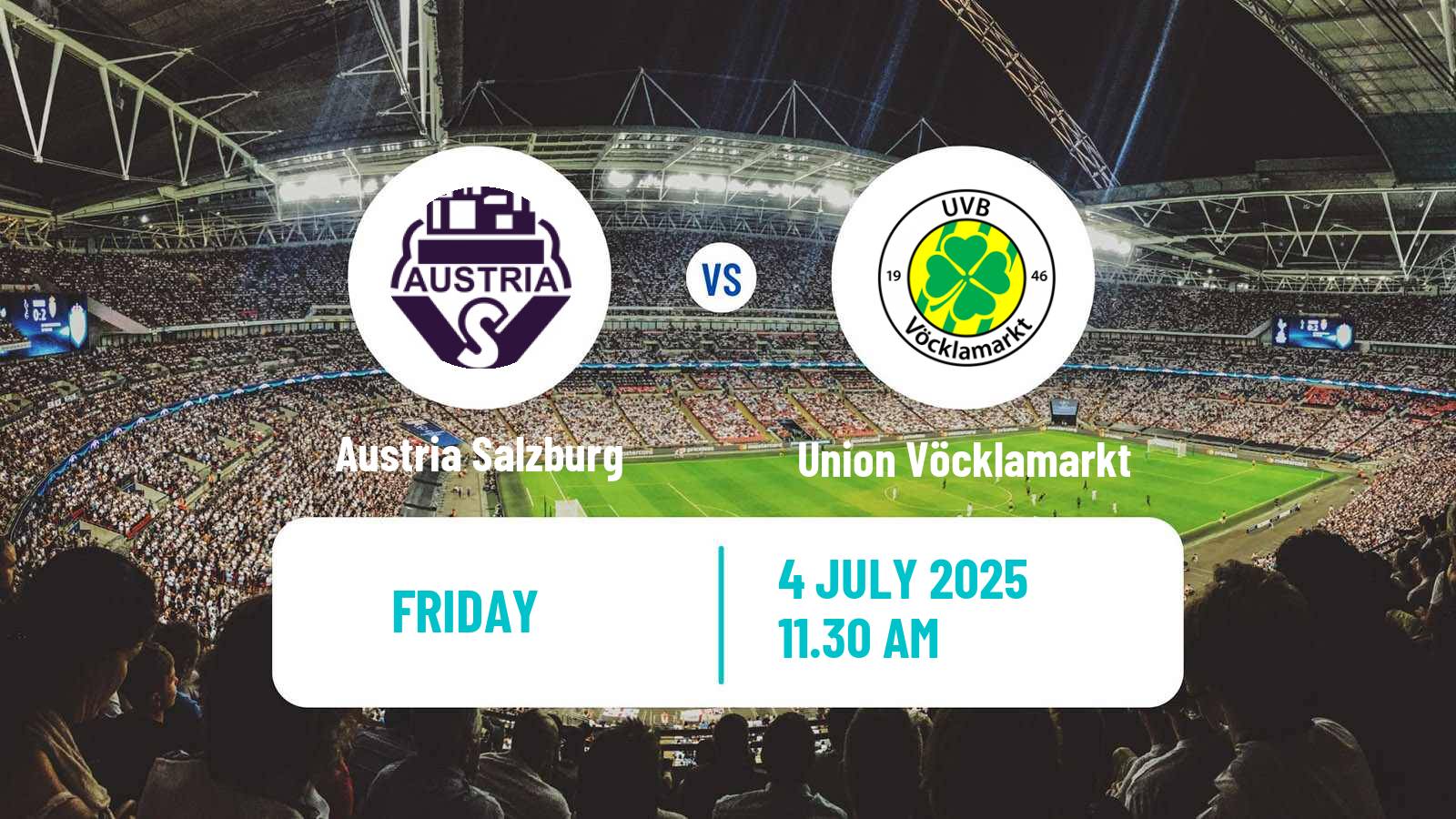 Soccer Club Friendly Austria Salzburg - Union Vöcklamarkt
