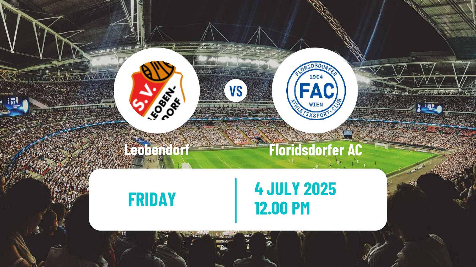 Soccer Club Friendly Leobendorf - Floridsdorfer AC